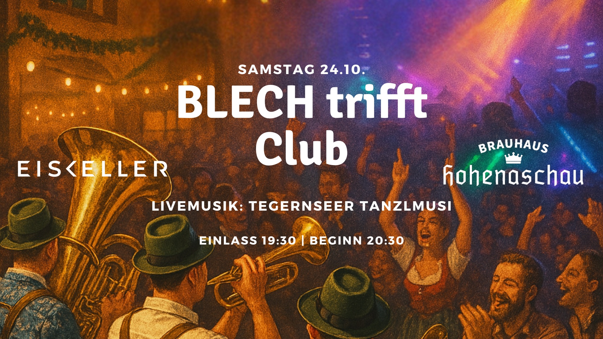 Eventmotiv: Blech trifft Club mit der Tegernseer Tanzlmusi
